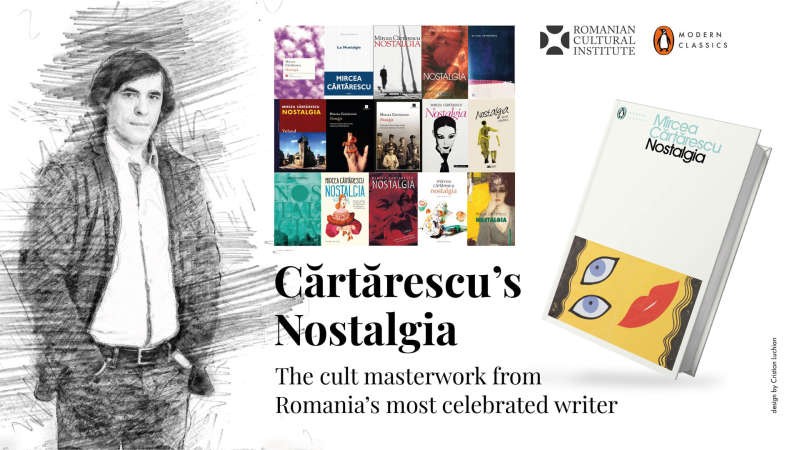 ICR Londra organizează o serie de evenimente dedicate publicării în Marea Britanie a cărţii ''Nostalgia'' de Mircea Cărtărescu