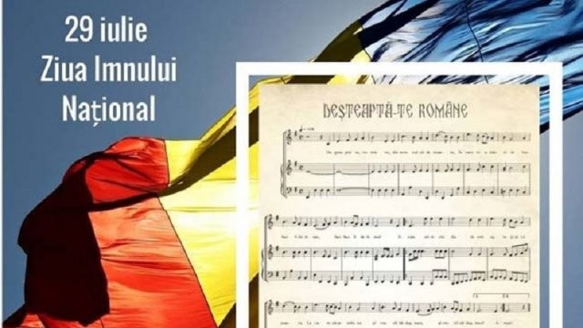 29 iulie - Ziua imnului naţional al României