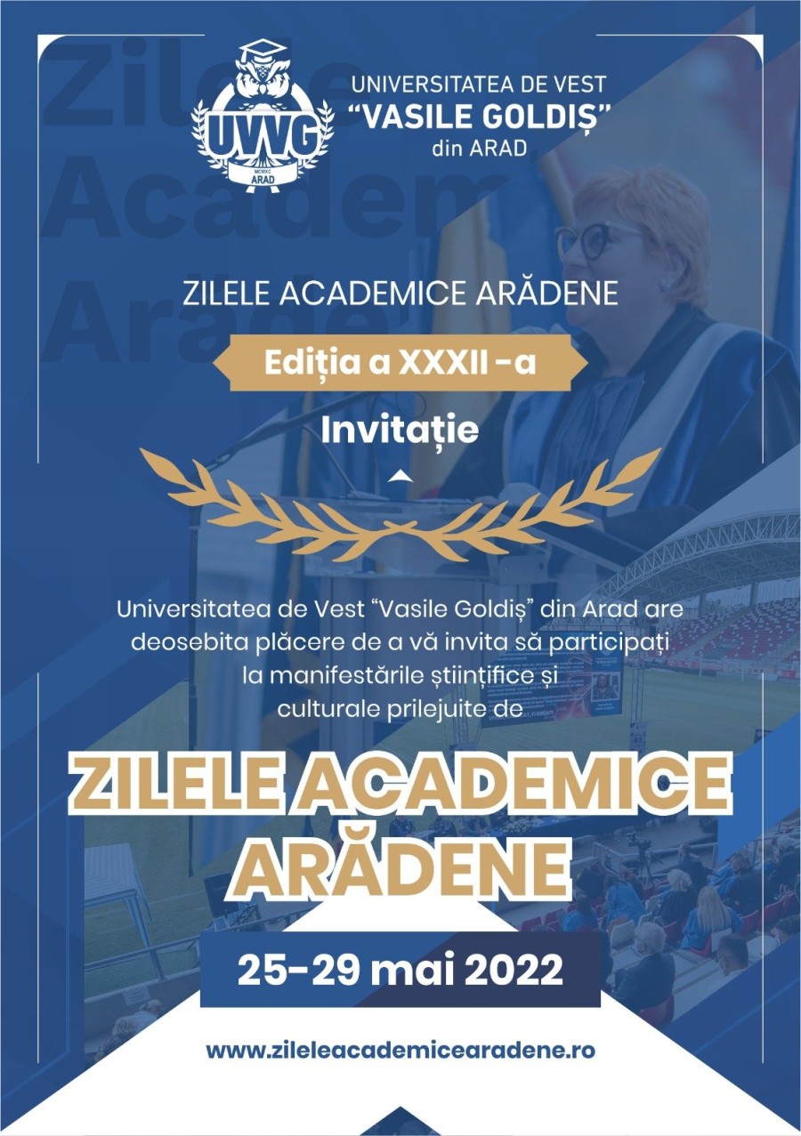 Încep Zilele Academice Arădene - Universitatea de Vest „Vasile Goldiş” din Arad organizează ediţia cu numărul 32 a manifestărilor academice