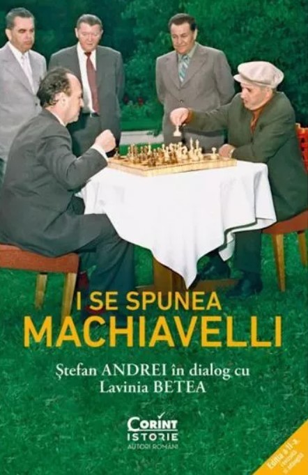 Lavinia Betea își lansează o nouă carte: ”I se spunea Machiavelli. Ștefan Andrei în dialog cu Lavinia Betea”