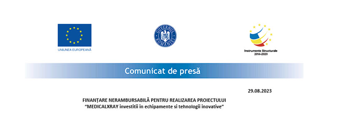 FINANȚARE NERAMBURSABILĂ PENTRU REALIZAREA PROIECTULUI “MEDICALXRAY investitii in echipamente si tehnologii inovative”