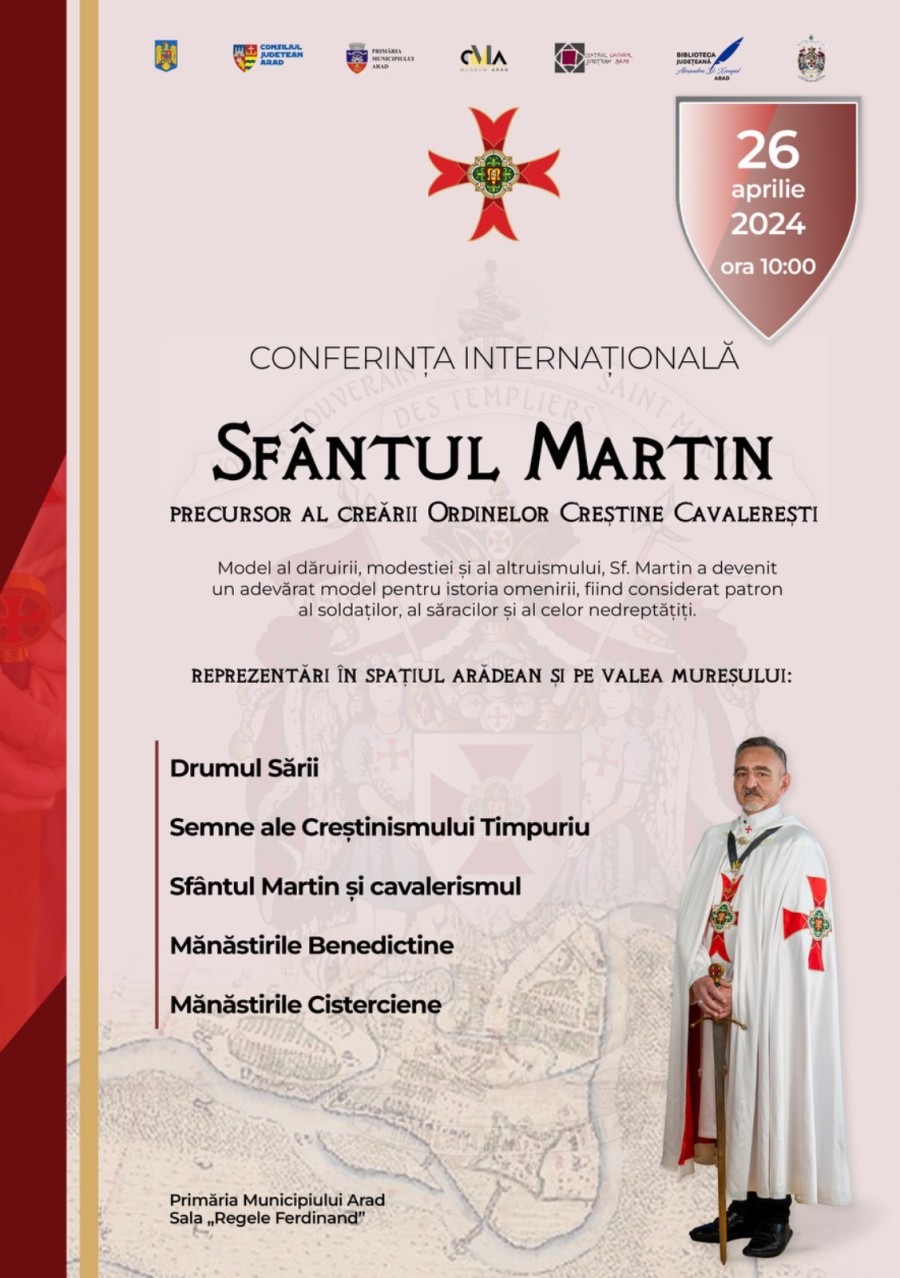 Conferința Internațională „Sfântul Martin, precursor al Ordinelor Creștine Cavalerești”